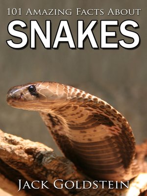 cover image of 101 Amazing Facts about Snakes